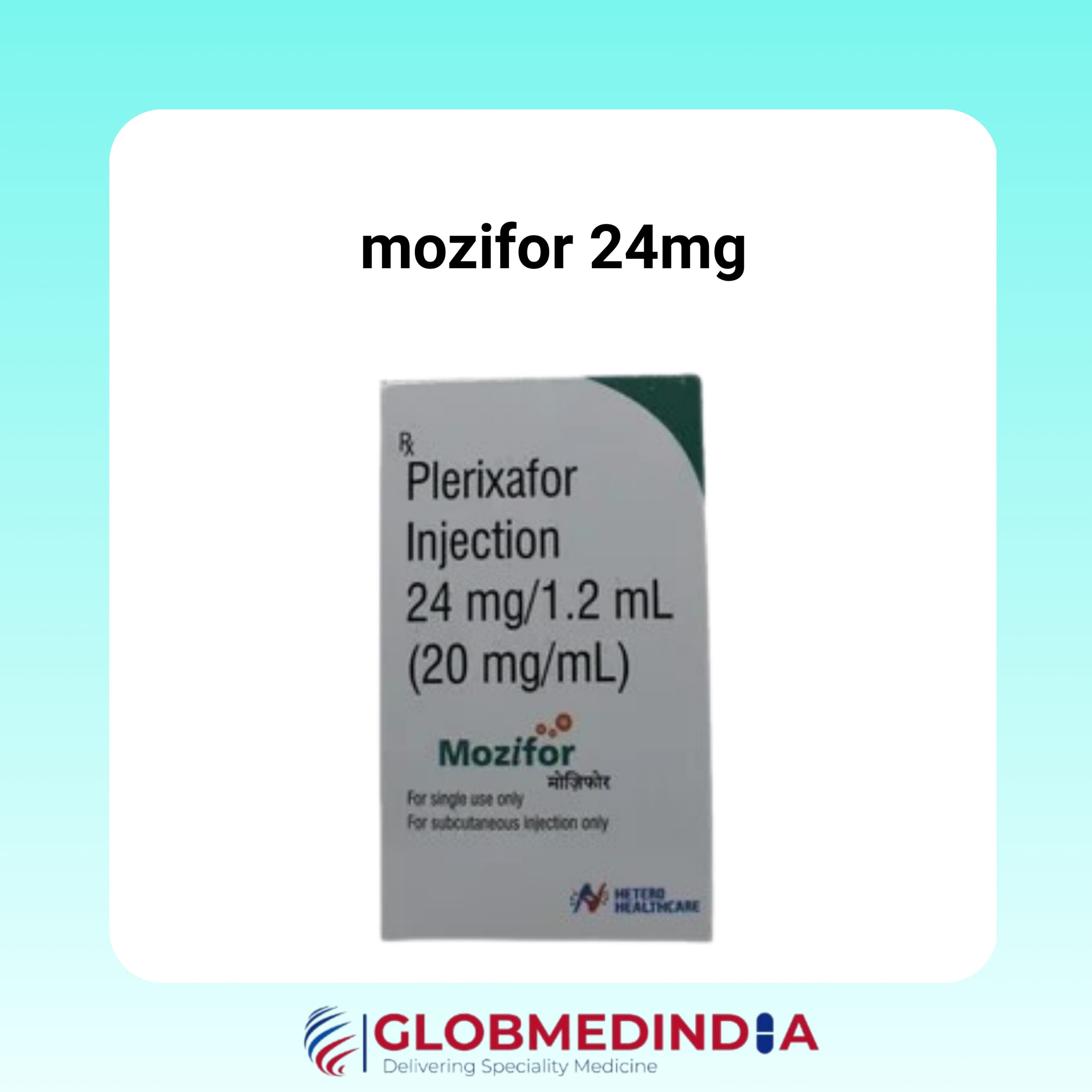 Mozifor 24 Mg Injection