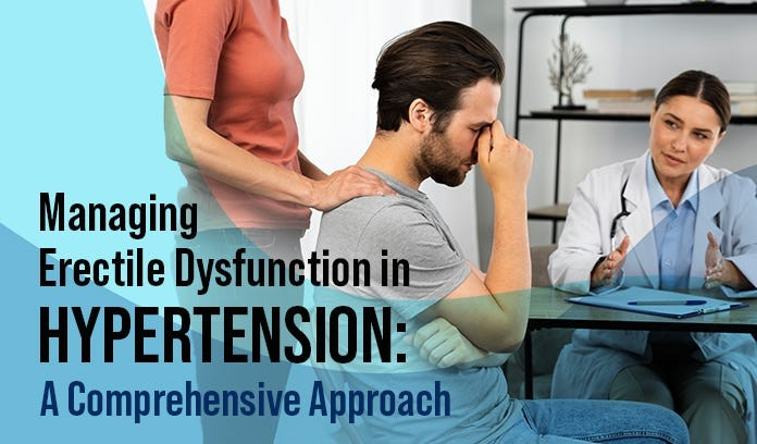 Navigating Erectile Dysfunction Treatments: Options and Considerations